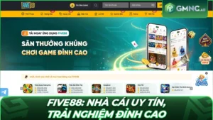 Five88: Nhà Cái Uy Tín Với Trải Nghiệm Cá Cược Đỉnh Cao