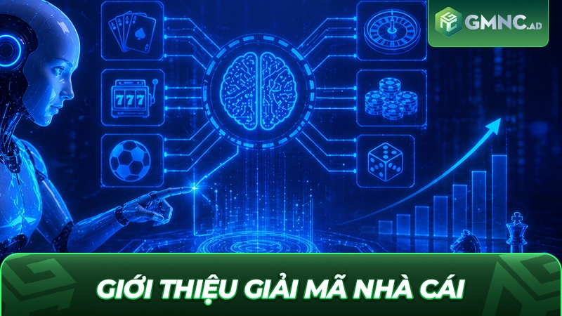 Giới thiệu chi tiết về Giải Mã Nhà Cái