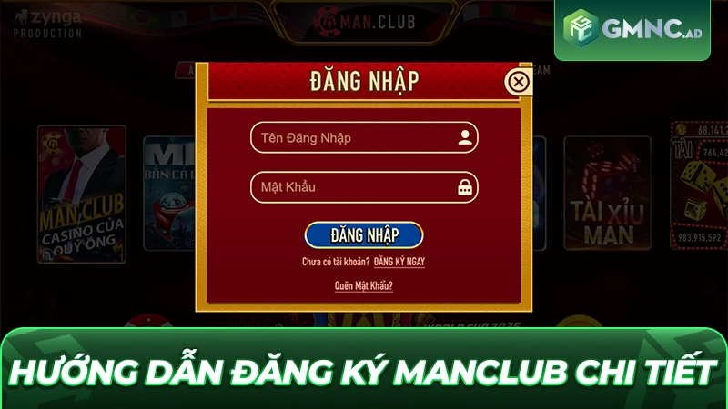 Hướng dẫn đăng ký Manclub chi tiết cho hội viên mới