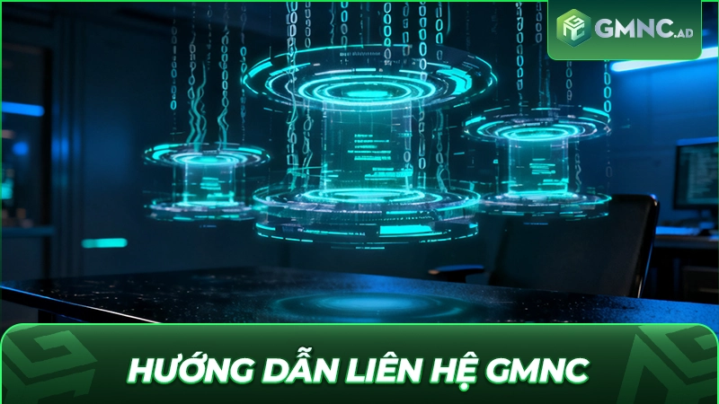 Hướng dẫn các bước kết nối hỗ trợ GMNC