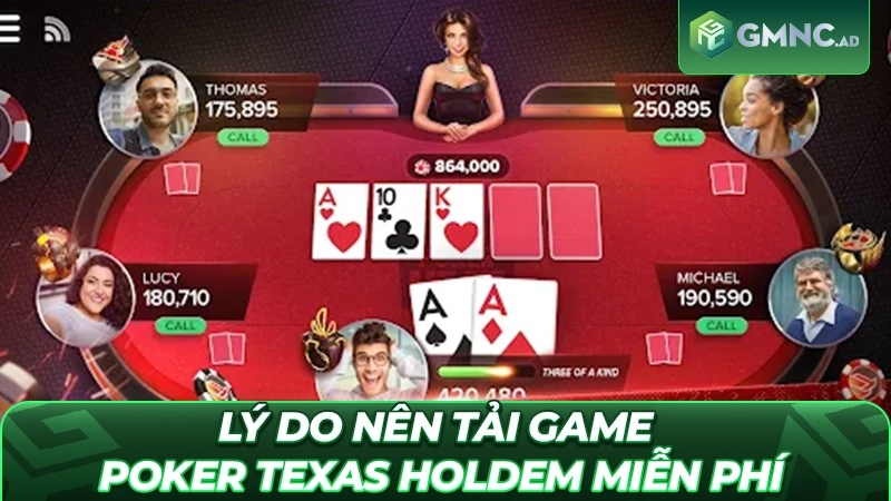 Lý do nên tải game Poker Texas Holdem miễn phí
