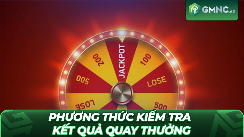 Phương thức kiểm tra kết quả cược nhanh chóng