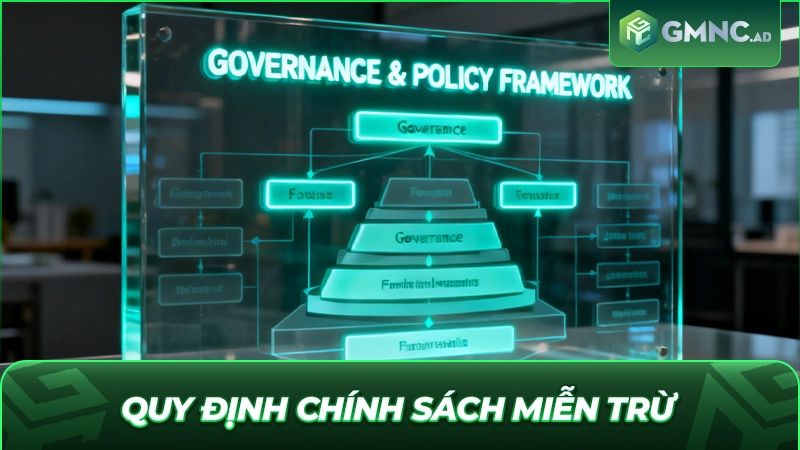 Quy định chính sách miễn trừ đầy đủ nhất