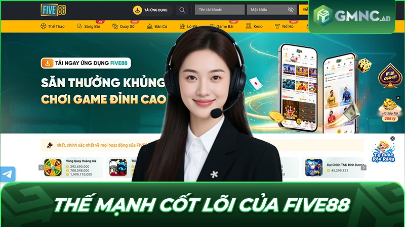 Thế mạnh cốt lõi làm nên tên tuổi của nhà cái