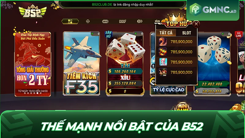 Thế mạnh nổi bật làm nên tên tuổi cho cổng game B52club
