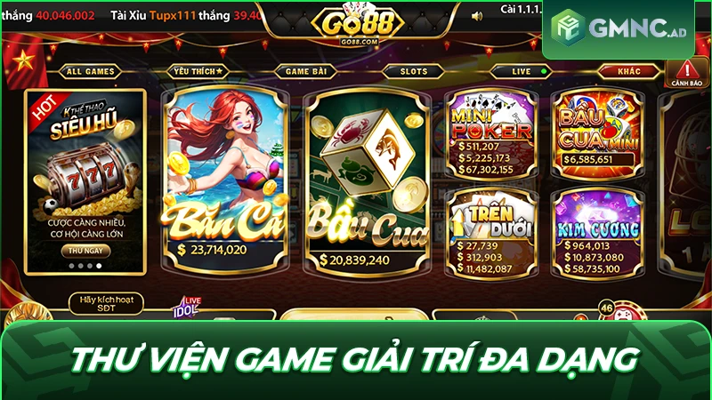 Thư viện game giải trí cực đa dạng và siêu chất lượng của cổng game