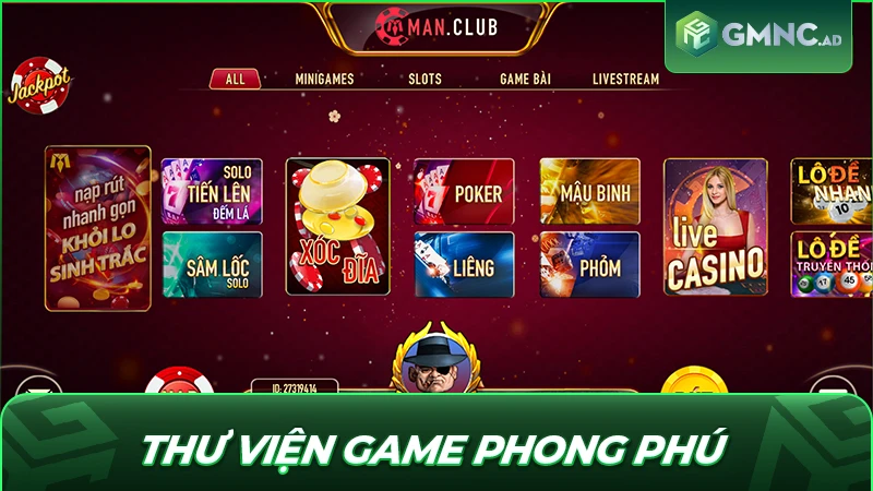 Thư viện game phong phú vào hàng bậc nhất hiện nay
