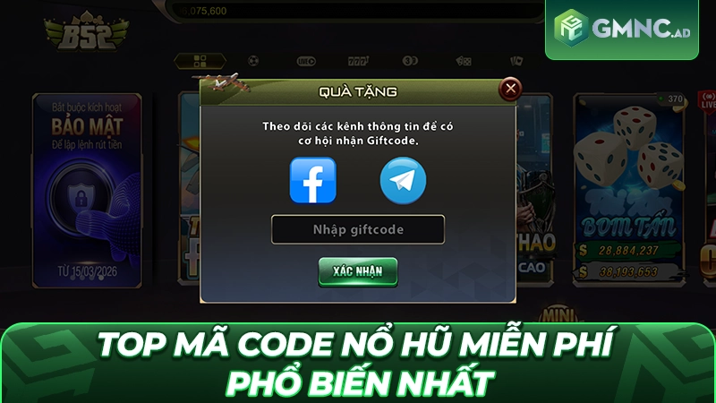 Top mã Code nổ hũ miễn phí phổ biến nhất